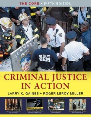 Cover Art for 9780495602446, Study Guide for Gaines/Miller's Criminal Justice in Action: The Core, 5th by Gaines, Larry K, Miller, Roger LeRoy