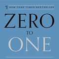 Cover Art for 0000804139296, Zero to One : Notes on Start-Ups, or How to Build the Future by Peter Thiel, Blake Masters