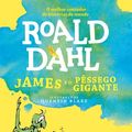 Cover Art for 9789897419973, James e o Pêssego Gigante (Portuguese Edition) by Roald Dahl