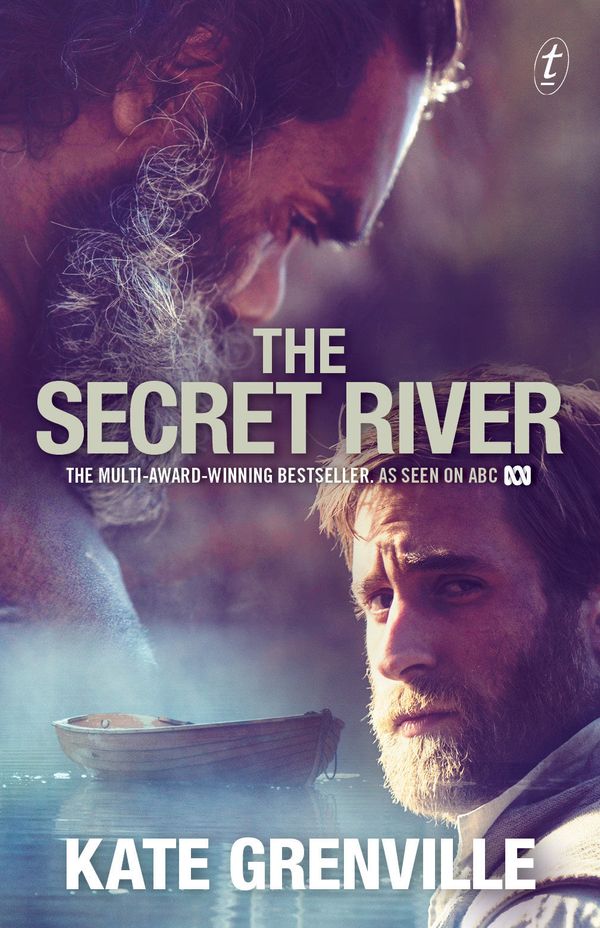 Cover Art for 9781925240061, The Secret River- Film in by Kate Grenville