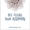 Cover Art for 9782081247604, Des fleurs pour Algernon (French Edition) by Daniel Keyes