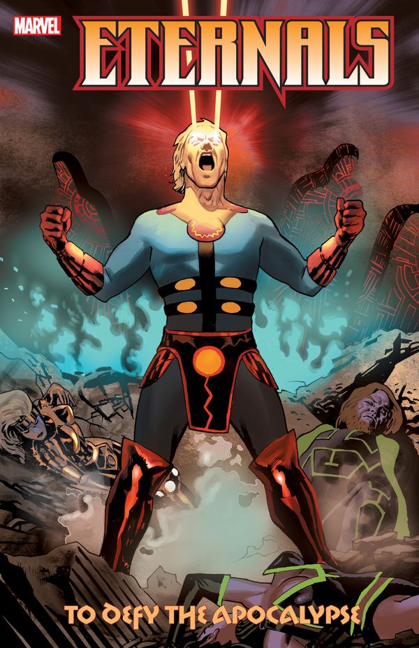 Cover Art for 9781302923396, Eternals: To Defy the Apocalypse by Marvel Comics