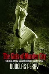 Cover Art for 9781410433350, The Girls of Murder City by Douglas Perry