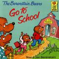 Cover Art for 9781590192405, Berenstain Bears Go To School by Stan Berenstain, Jan Berenstain