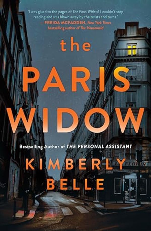 Cover Art for B0CXFD7YGS, The Paris Widow by Kimberly Belle