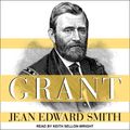 Cover Art for 9781515933892, Grant by Jean Edward Smith