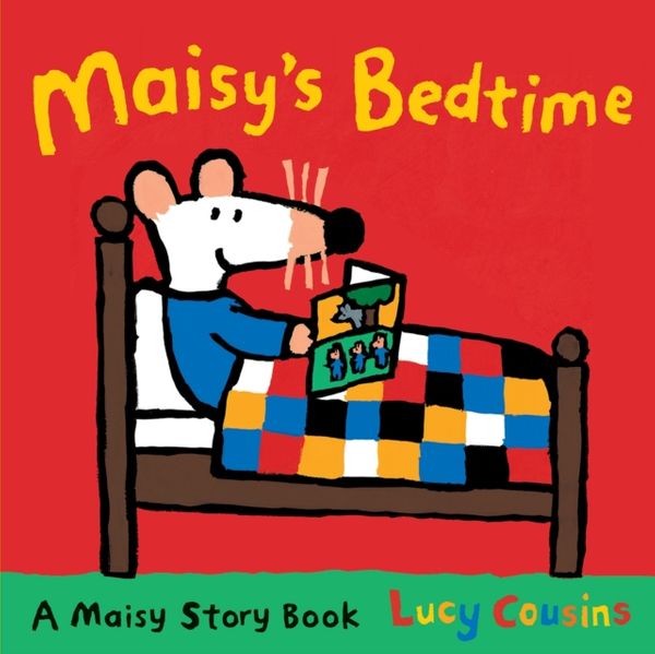 Cover Art for 9781406334746, Maisy's Bedtime by Lucy Cousins