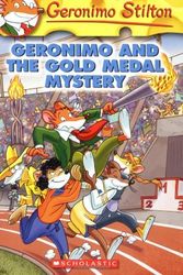 Cover Art for B00A2NNK48, GERONIMO STILTON # 33 GERONIMO AND THE GOLD MEDAL MYSTERY by Geronimo Stilton