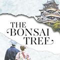 Cover Art for 9789814828239, The Bonsai Tree by Meira Chand