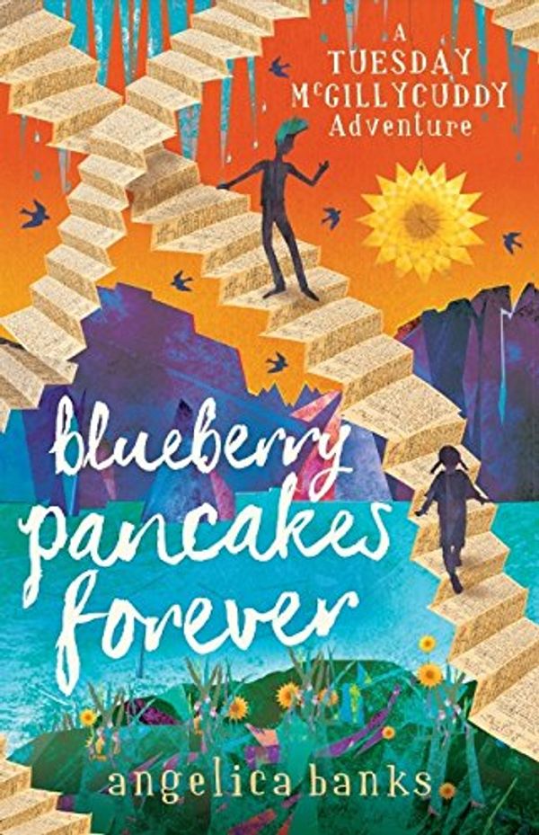 Cover Art for 9781760634100, Blueberry Pancakes Forever by Angelica Banks