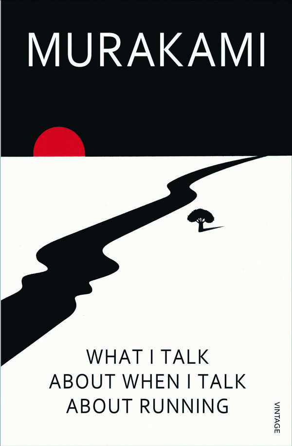Cover Art for 9781448103737, What I Talk About When I Talk About Running by Haruki Murakami
