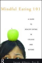 Cover Art for 9780415950930, Mindful Eating 101 by Susan Albers