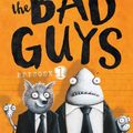 Cover Art for 9781760150426, The Bad Guys: Episode 1 by Aaron Blabey
