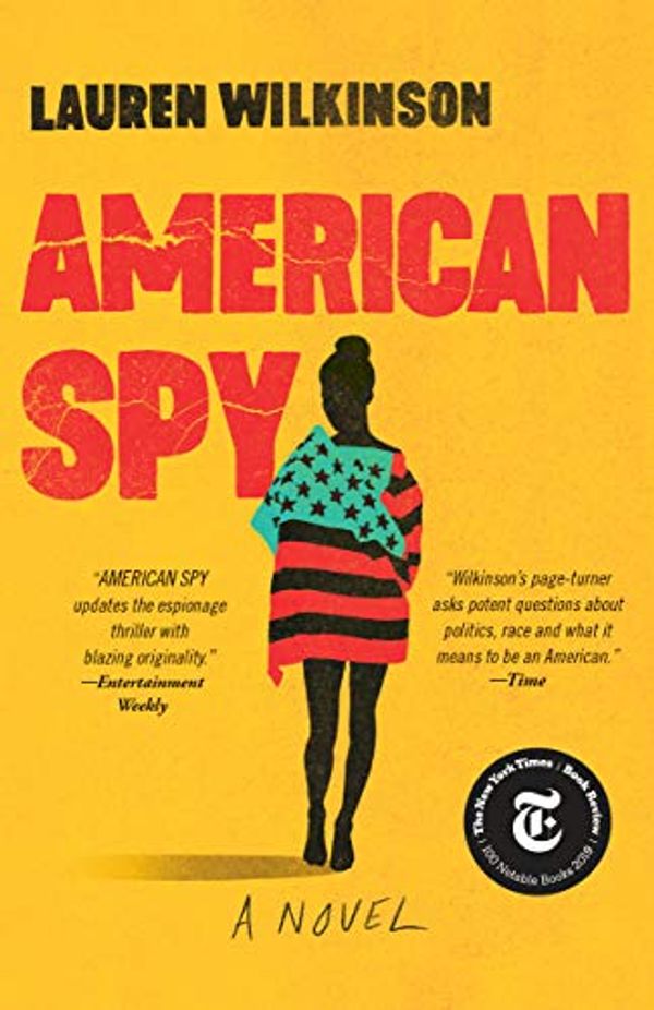 Cover Art for B07D246LR1, American Spy: A Novel by Lauren Wilkinson