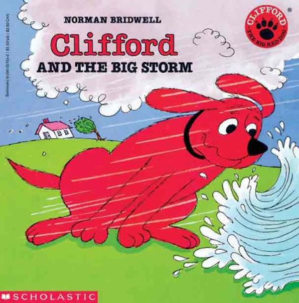 Cover Art for 9780785759287, Clifford and the Big Storm by Norman Bridwell