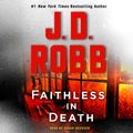 Cover Art for 9781250787828, Faithless in Death by J. D. Robb