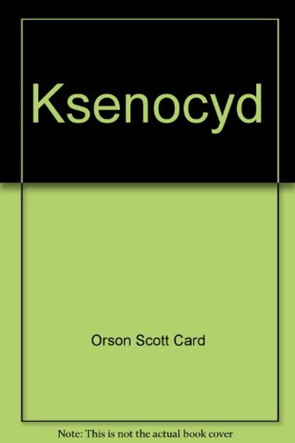 Cover Art for 9788372558015, Ksenocyd by Orson Scott Card