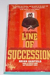 Cover Art for 9780440048466, Line of Succession by Brian Garfield