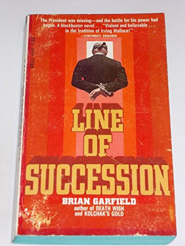 Cover Art for 9780440048466, Line of Succession by Brian Garfield