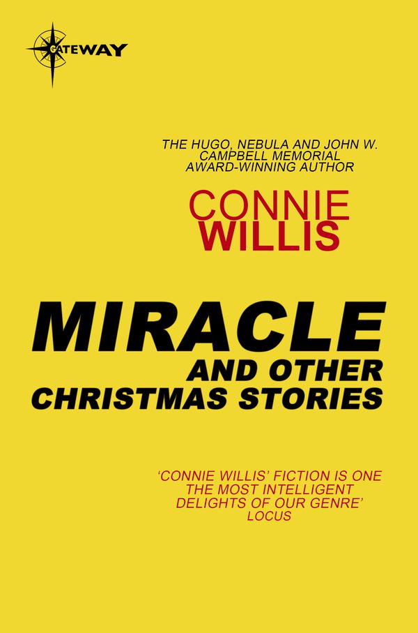 Cover Art for 9780575120372, Miracle and Other Christmas Stories by Connie Willis