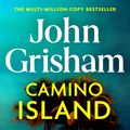 Cover Art for 9781473663749, Camino Island by John Grisham