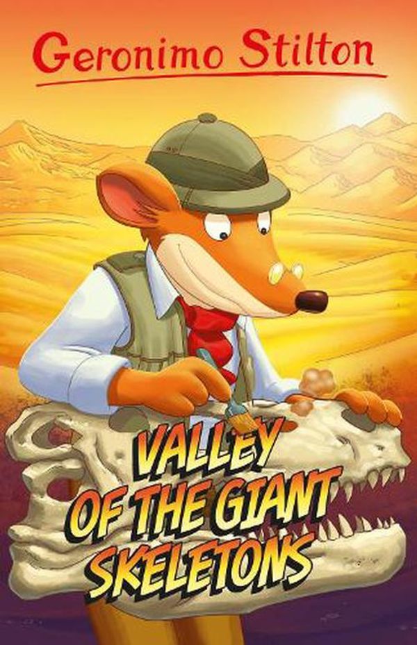 Cover Art for 9781782267980, Valley of the Giant Skeletons: 2 by Geronimo Stilton