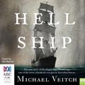 Cover Art for 9781489461452, Hell Ship by Michael Veitch