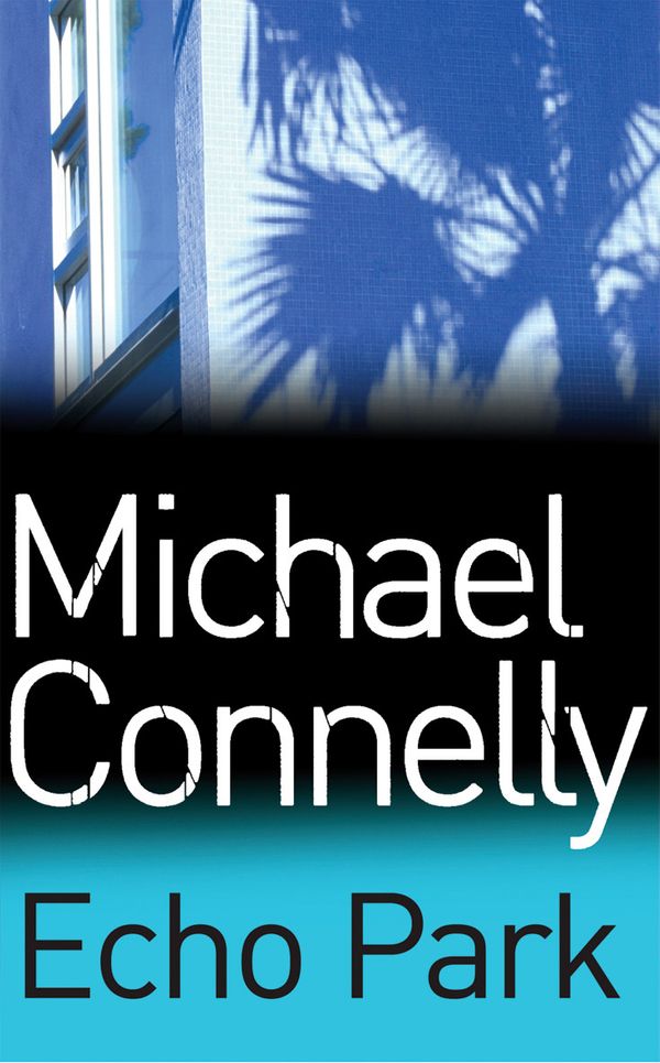 Cover Art for 9781741752847, Echo Park by Michael Connelly