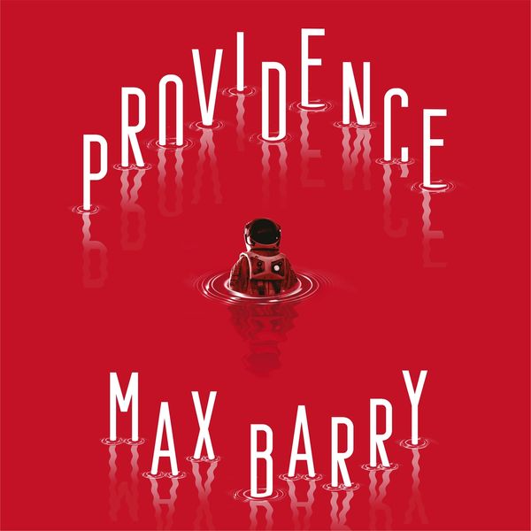 Cover Art for 9781529352061, Providence by Max Barry, Brittany Pressley