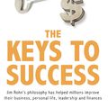 Cover Art for 9781922036728, The Keys to Success by Jim Rohn