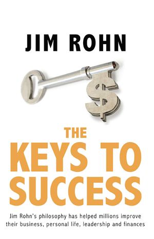 Cover Art for 9781922036728, The Keys to Success by Jim Rohn