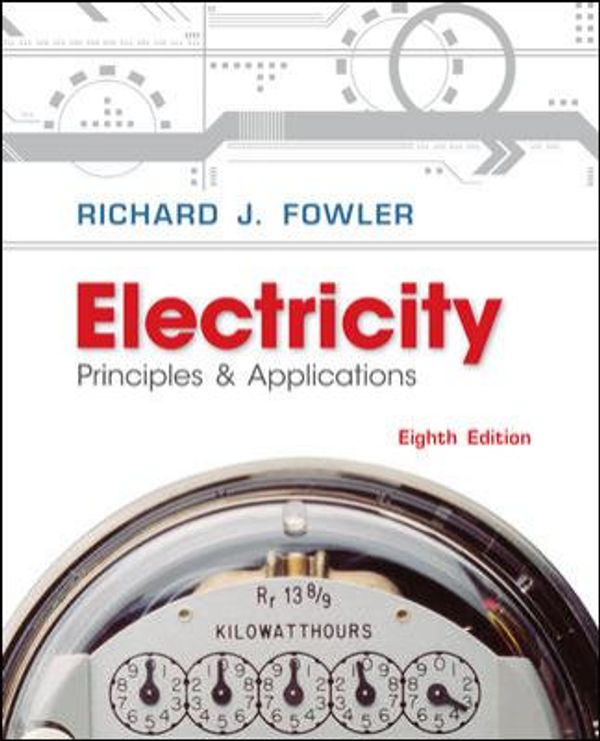 Cover Art for 9780073373768, Electricity by Richard J Fowler