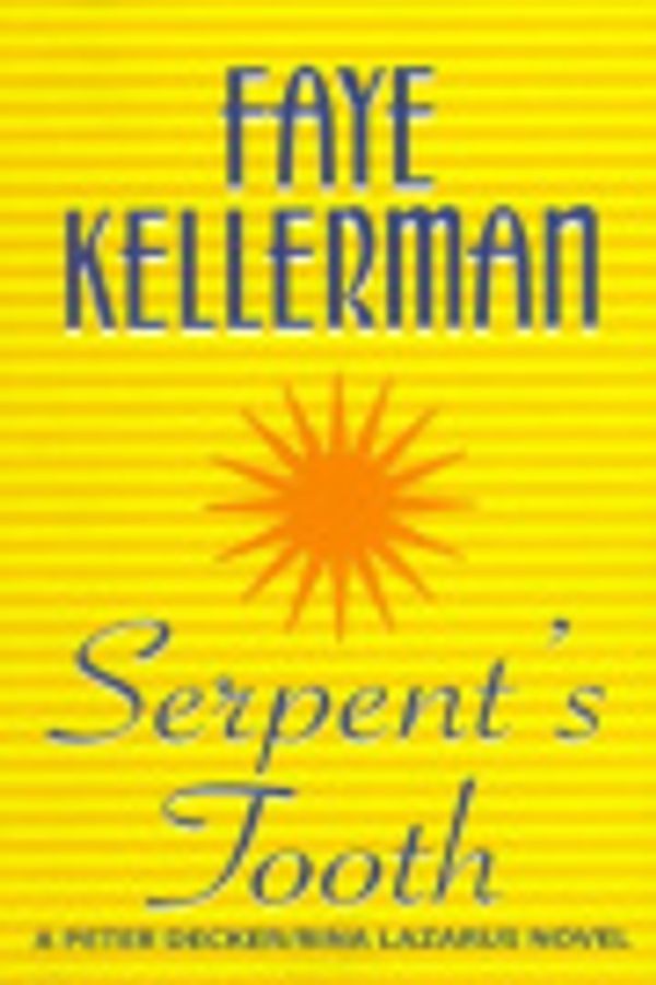 Cover Art for 9780783883229, Serpent's Tooth by Faye Kellerman