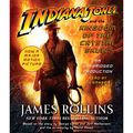 Cover Art for B001FVJI6K, Indiana Jones and the Kingdom of the Crystal Skull by James Rollins