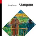 Cover Art for 9780500294642, Gauguin by Belinda Thomson