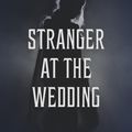 Cover Art for 9781453216682, Stranger at the Wedding by Barbara Hambly