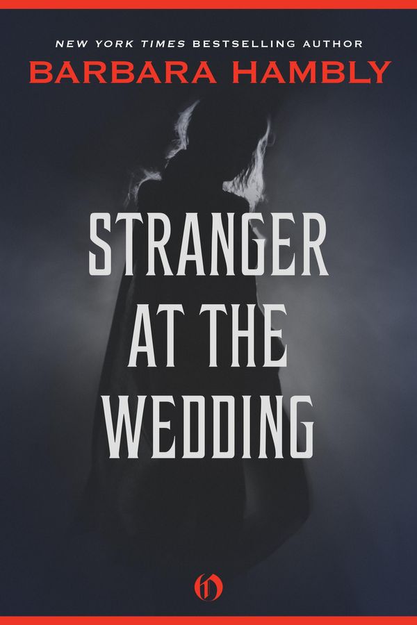 Cover Art for 9781453216682, Stranger at the Wedding by Barbara Hambly