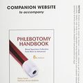 Cover Art for 9780135086971, Companion Website Access Code Card for Phlebotomy Handbook: Blood Specimen Collection from Basic to Advanced by Garza EdD (ASCP) CM, Diana, MLS, Becan-McBride EdD (ASCP) CM, Kathleen, MLS