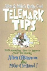 Cover Art for 9780762720767, Allen & Mike's Really Cool Telemark Tips by Allen O'Bannon