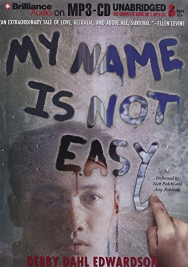 Cover Art for 9781455879588, My Name Is Not Easy by Debby Dahl Edwardson