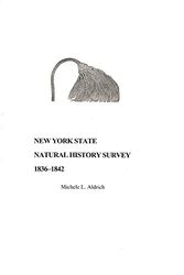 Cover Art for 9780877104544, New York Natural History Survey, 1836-1845: A chapter in the history of American science (Special publication / Paleontological Research Institution) by Michele L Aldrich