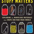 Cover Art for 9780544237049, Stuff Matters by Mark Miodownik