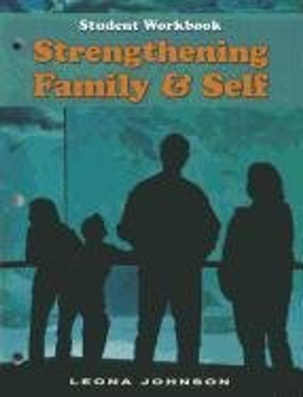 Cover Art for 9781605251103, Strengthening Family  &  Self by Leona Johnson