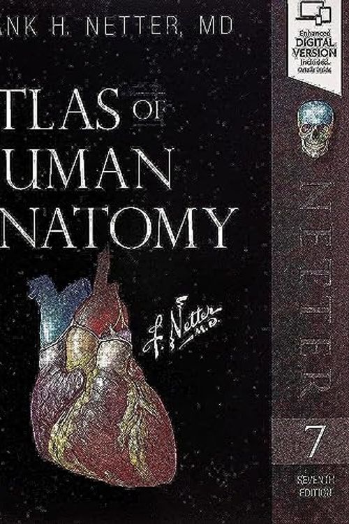 Cover Art for 8600007152881, Atlas of Human Anatomy, 7e (Netter Basic Science) by Netter MD, Frank H.