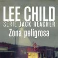 Cover Art for 9788490068144, Zona peligrosa. by Lee Child
