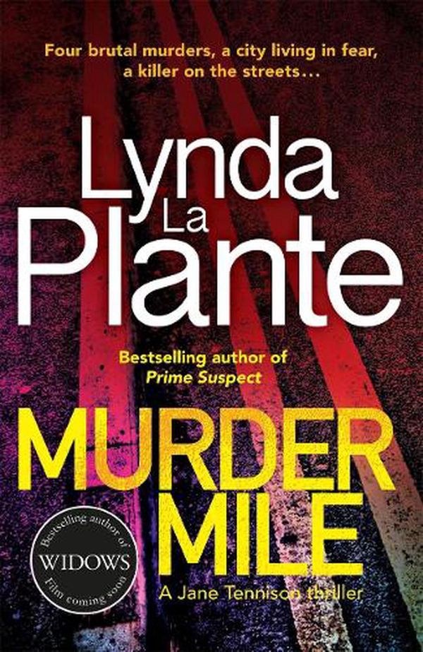 Cover Art for 9781785767418, Murder Mile by Lynda La Plante