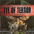 Cover Art for 9781841541051, Eye of Terror by Barrington J. Bayley