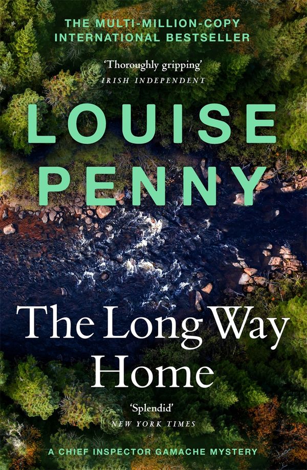 Cover Art for 9781529386448, The Long Way Home by Louise Penny