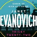 Cover Art for 9781472201645, Tricky Twenty-Two by Janet Evanovich