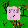 Cover Art for 9781898697893, The Legendary Cuisine of Persia by Shirin Simmons